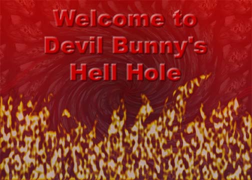 Welcome to Devil Bunny's Hell Hole